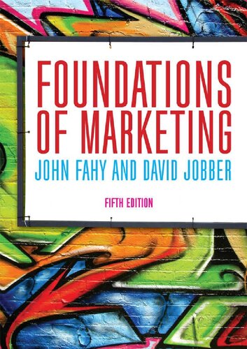 Foundations Of Marketing 5th Edition John Fahy And David Jobber