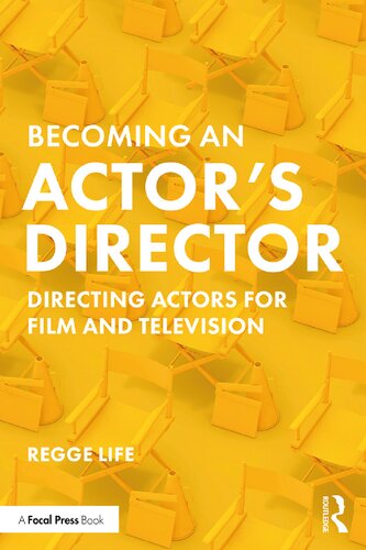 Becoming An Actors Director Directing Actors For Film And Television Regge Life