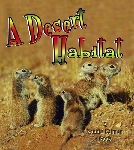 A Desert Habitat Kalman Bobbiemacaulay Kelley