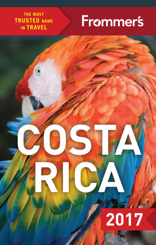 Frommers Costa Rica 2017 Tenth Kahler Karl