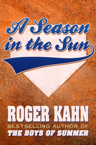 A Season In The Sun Kahn Roger