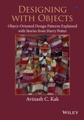 Designing With Objects Objectoriented Design Patterns Explained With Stor Kak