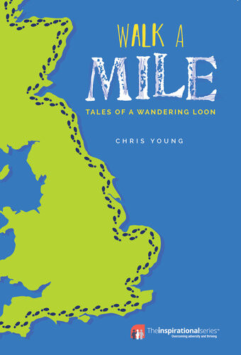 Walk A Mile Tales Of A Wandering Loon Chris Young