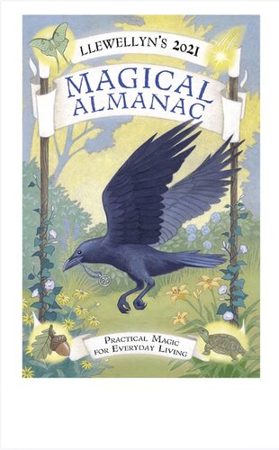 Llewellyns 2021 Magical Almanac Practical Magic For Everyday Living 1st Edition Melissa Tipton