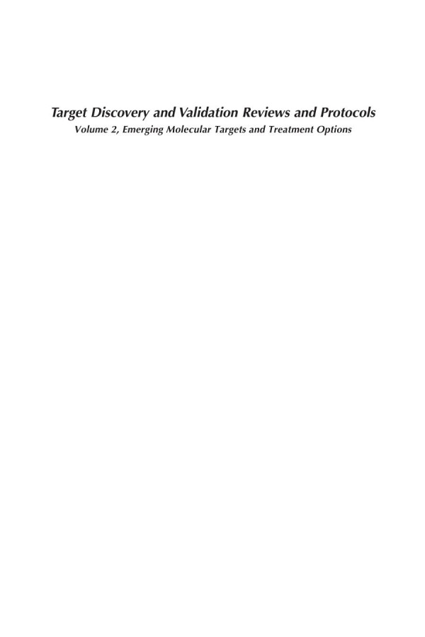 Target Discovery And Validation Reviews And Protocols Volume 2 Emerging Molecular Targets And Treatment Options 1st Edition Mouldy Sioud