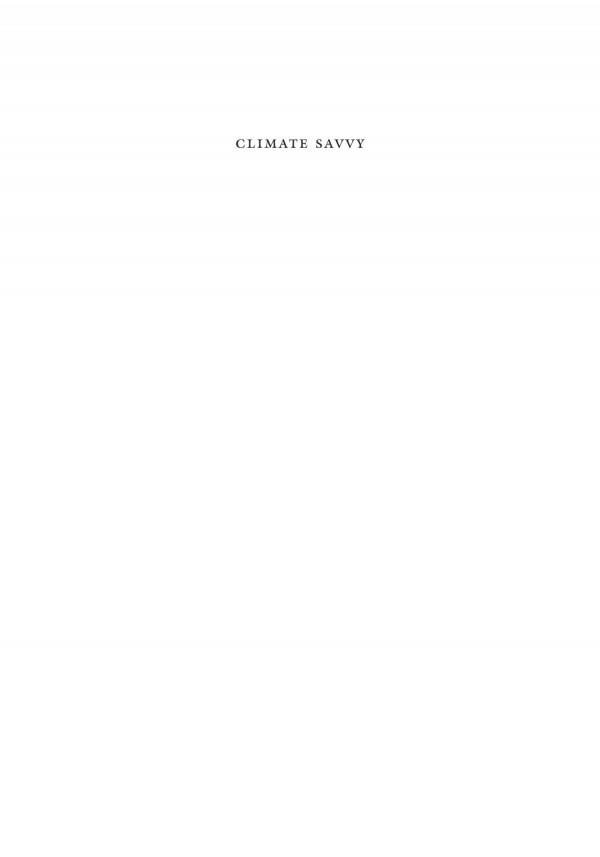 Climate Savvy Adapting Conservation And Resource Management To A Changing World Lara J Hansen