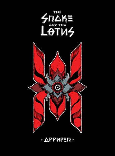 The Snake And The Lotus 1st Edition Appupen