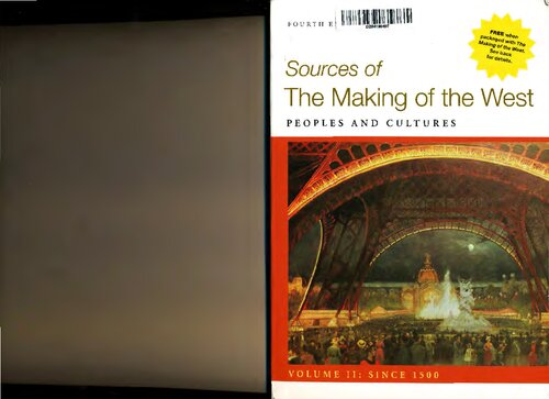 Sources Of The Making Of The West Volume Ii Since 1500 Peoples And Cultures 4th Edition Katharine J Lualdi