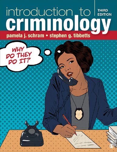 Introduction To Criminology 3rd Edition Pamela J Schram Stephen G Tibbetts
