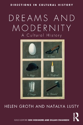 Dreams And Modernity A Cultural History Helen Groth Natalya Lusty