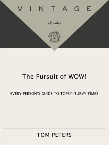 The Pursuit Of Wow Tom Peters