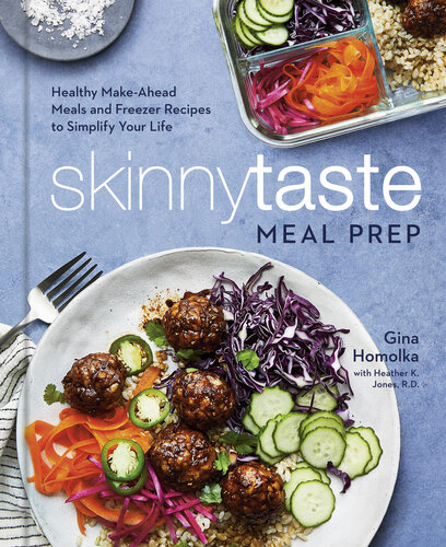 Skinnytaste Meal Prep Gina Homolka
