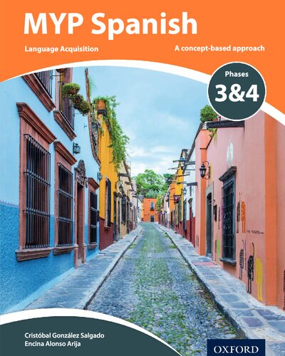 Myp Spanish Language Acquisition Phases 3 4 Encina Alonso Arija