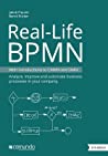 Reallife Bpmn With Introductions To Cmmn And Dmn Ebook Jakob Freund Bernd Rucker