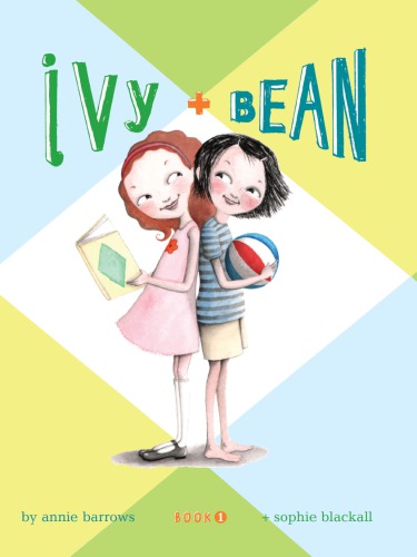 Ivy And Bean Bk1 Barrows Annie