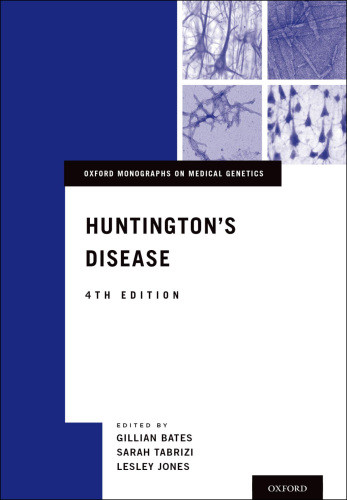 Huntingtons Disease 4th Edition Bates Gillianjones Lesleytabrizi