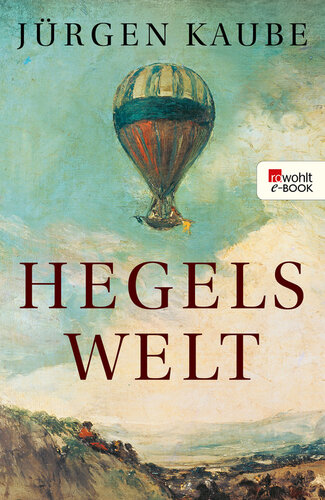 Hegels Welt German Edition Jrgen Kaube