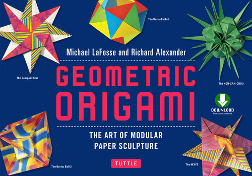 Geometric Origami Michael G Lafosse Richard L Alexander