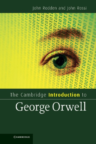 The Cambridge Introduction To George Orwell 1st Edition John Rodden