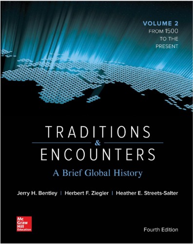 Traditions And Encounters A Brief Global History Volume 2 4th Edition Jerry H Bentley