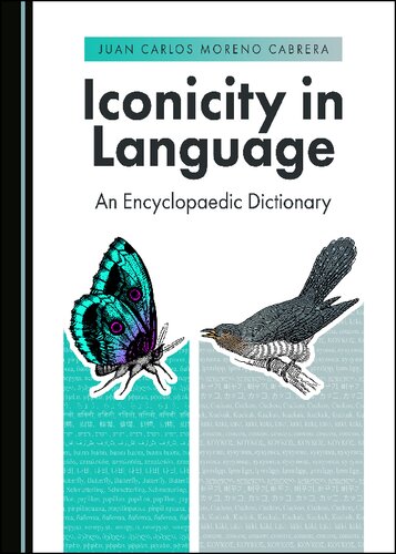 Iconicity In Language An Encyclopaedic Dictionary Juan Carlos Moreno Cabrera