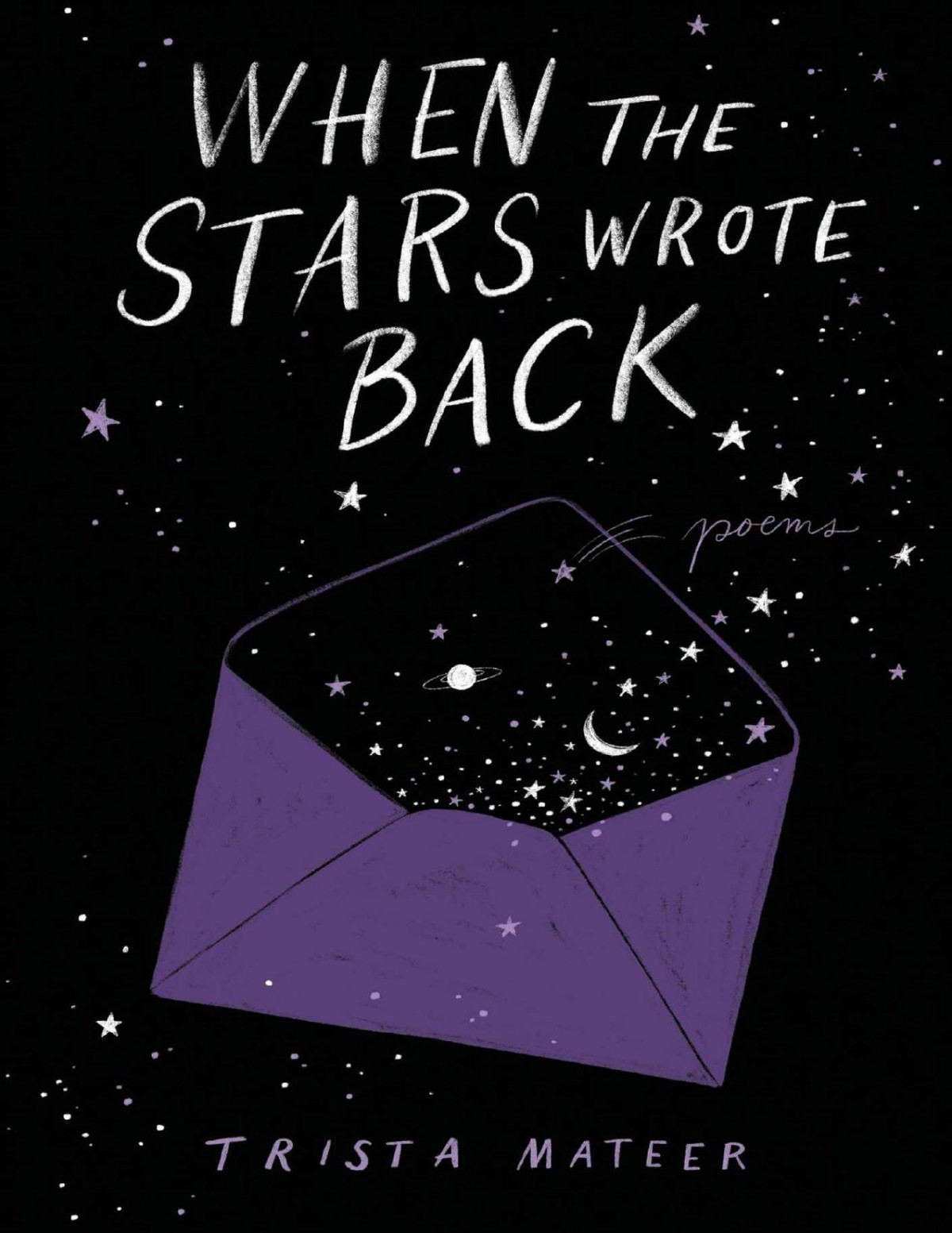 When The Stars Wrote Back Trista Mateer