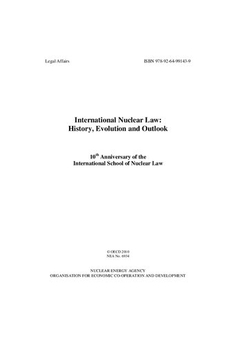 International Nuclear Law History Evolution And Outlook 10th Anniversary Of The International School Of Nuclear Law
