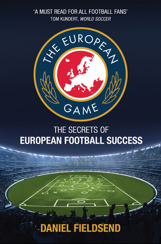 The European Game Daniel Fieldsend