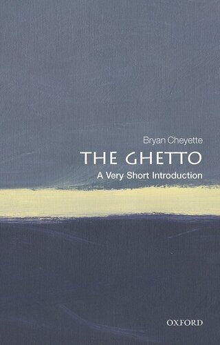 The Ghetto A Very Short Introduction Bryan Cheyette