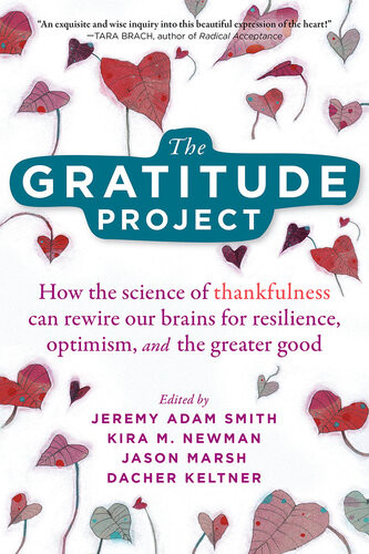 The Gratitude Project Jeremy Adam Smith