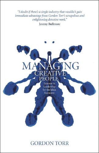 Managing Creative People Lessons In Leadership For The Ideas Economy Gordon Torr