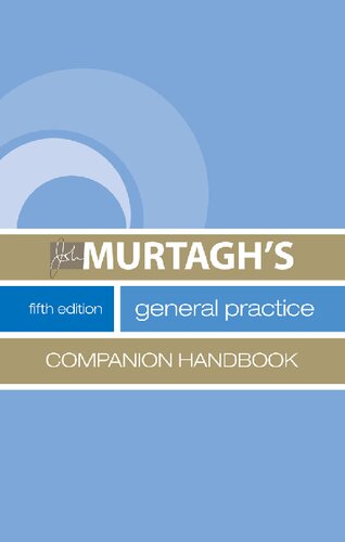 Murtaghs General Practice Companion Handbook 5th Edition John Murtagh