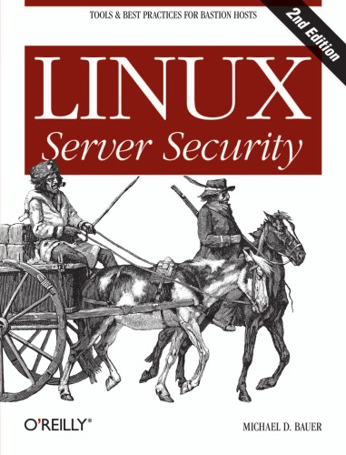 Linux Server Security 2nd Edition Bauer Michael D