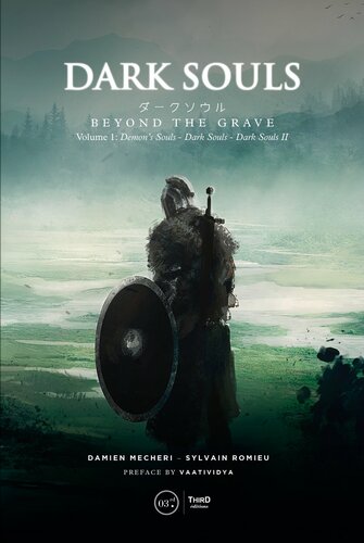Dark Souls Beyond The Grave Volume 1 Demons Souls Dark Souls Dark Souls Ii Damien Mecheri