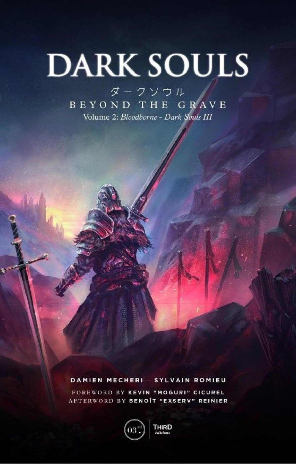 Dark Souls Beyond The Grave Vol 2 Bloodborne Dark Souls Iii Damien Mecheri Sylvain Romieu Kvin Cicurel Benot Reinier