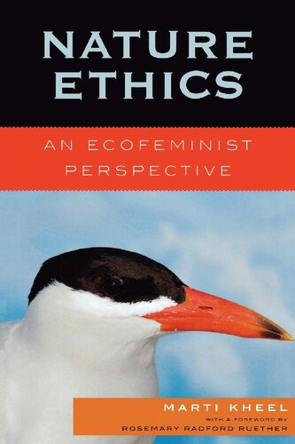 Nature Ethics An Ecofeminist Perspective Marti Kheel