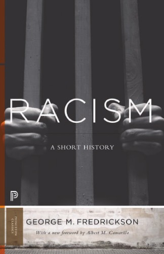Racism A Short History 1st Edition George M Fredrickson