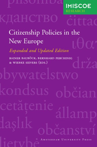 Citizenship Policies In The New Europe Expanded And Updated Ed Baubck