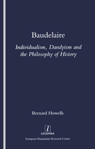 Baudelaire Individualism Dandyism And The Philosophy Of History Baudelaire
