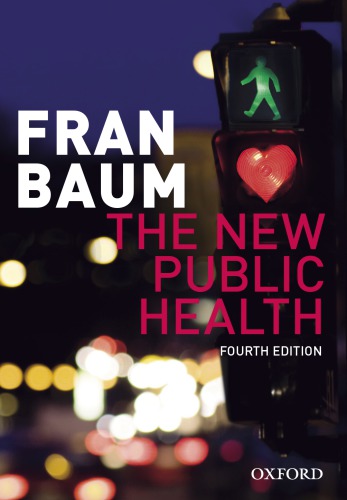 The New Public Health 4th Edition Baum Frances