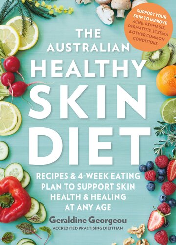 The Healthy Skin Diet Geraldine Georgeou