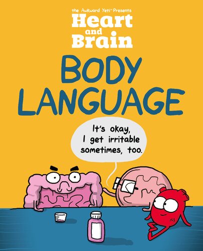 Heart And Brain Body Language The Awkward Yeti Nick Seluk