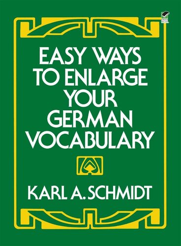 Easy Ways To Enlarge Your German Vocabulary Schmidt Karl A