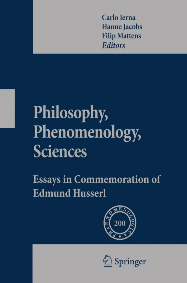 Philosophy Phenomenology Sciences Essays In Commemoration Of Edmund Husserl 1st Edition Prof Dr Robert Sokolowski Auth