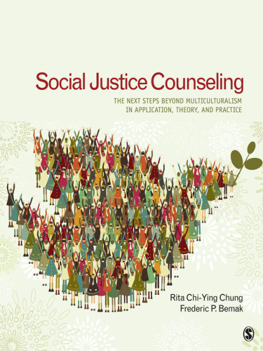 Social Justice Counseling The Next Steps Beyond Multiculturalism Chung