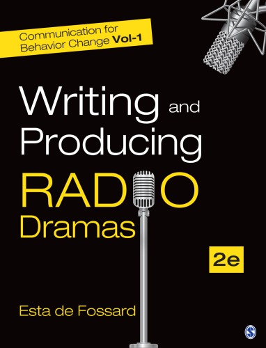 Writing And Producing Radio Dramas De Fossard Esta
