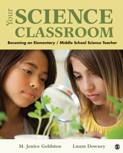 Your Science Classroom Becoming An Elementarymiddle School Science Teacher Downey