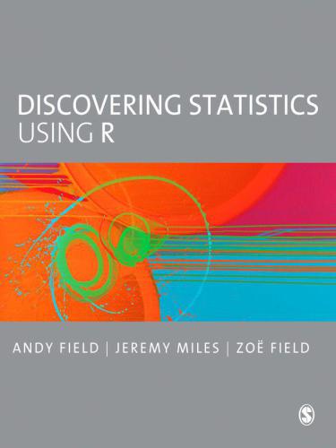 Discovering Statistics Using R Field Andy Pfield Zomiles