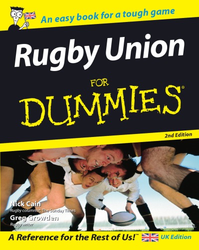 Rugby Union For Dummies Uk Ed 2nd Ed Cain Nickgrowden Greg