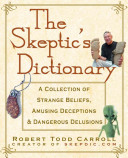 The Skeptics Dictionary Robert Carroll